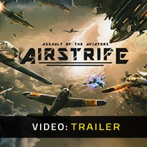 Airstrife Assault of the Aviators - Trailer Video