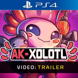 AK-xolotl Video PS4 - Trailer