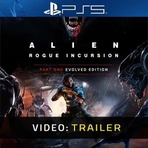 Alien: Rogue Incursion Evolved Edition PS5 - Video Trailer