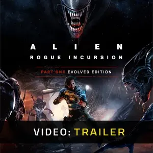Alien: Rogue Incursion Evolved Edition - Video Trailer