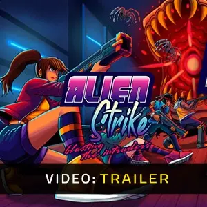 Alien Strike Blasting the Intruders - Trailer