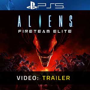 Aliens Fireteam Elite PS5 Video Trailer