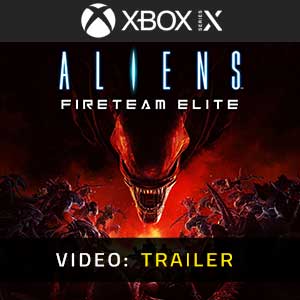 Aliens Fireteam Elite Xbox Series X Video Trailer