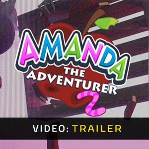 Amanda the Adventurer 2 Trailer del Video