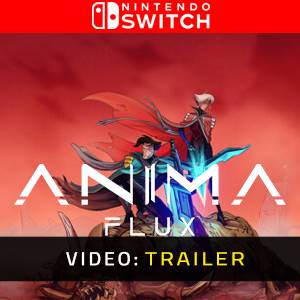 Anima Flux Nintendo Switch - Trailer