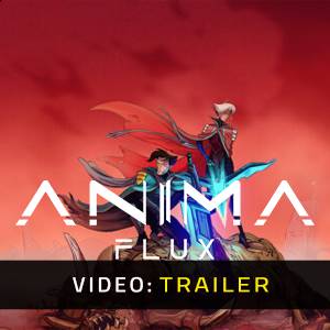 Anima Flux - Trailer