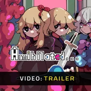 Annihilated - Trailer