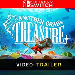 Another Crab’s Treasure Nintendo Switch - Trailer del video