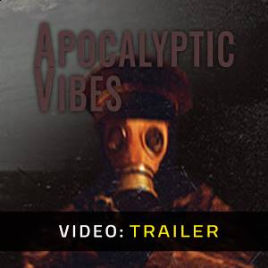 Apocalyptic Vibes Video Trailer