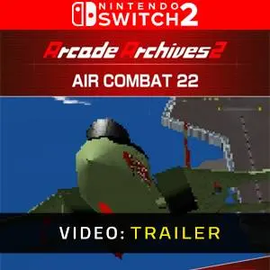 Arcade Archives 2 Air Combat 22 Nintendo Switch 2 - Trailer del Video