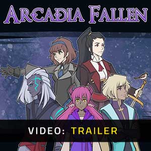 Arcadia Fallen Video Trailer