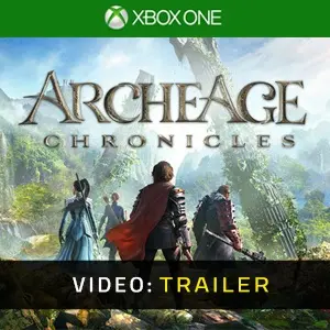 ArcheAge Chronicles Xbox One – Trailer