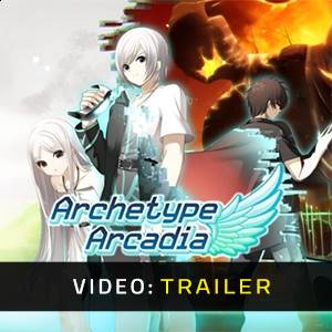 Archetype Arcadia - Trailer