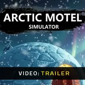 Arctic Motel Simulator Trailer del Video