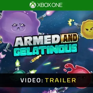Armed and Gelatinous Xbox One - Video Trailer