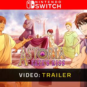 Astoria: Fate's Kiss Trailer del Video