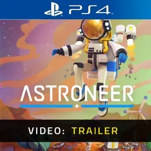 ASTRONEER PS4 - Video Trailer