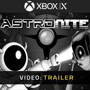Astronite Xbox Series- Trailer