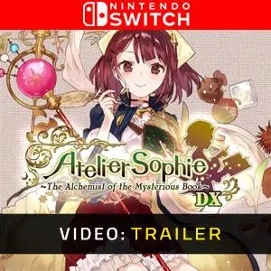 Atelier Sophie: The Alchemist of the Mysterious Book DX Nintendo Switch - Trailer del Video