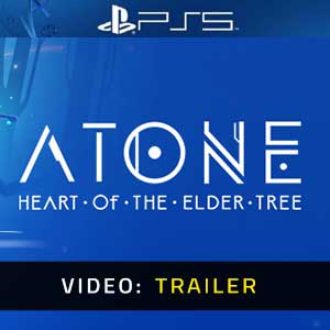 ATONE Heart of the Elder Tree PS5- Rimorchio Video