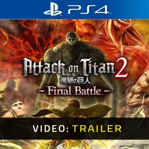 Attack on Titan 2 Final Battle PS4 - Trailer del Video
