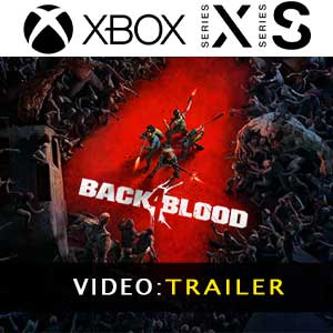 Back 4 Blood Xbox Series X Video Trailer