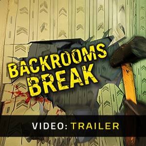 Backrooms Break - Trailer