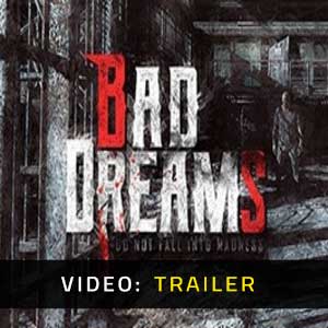 BAD DREAMS - Rimorchio Video