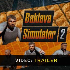 Baklava Simulator2 - Trailer