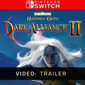 Baldur’s Gate Dark Alliance 2 Trailer del Video