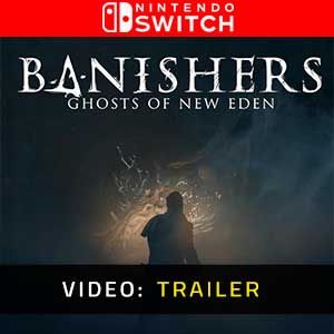 Banishers Ghosts of New Eden Nintendo Switch Video Trailer