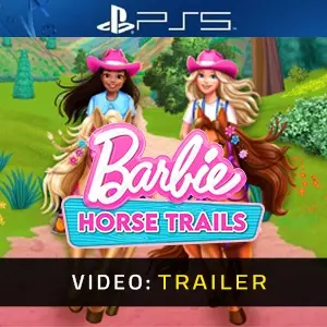 Barbie Horse Trails PS5 - Trailer