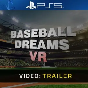 Baseball Dreams VR PS5 - Video Trailer