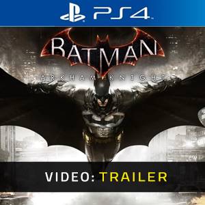Batman Arkham Knight - Trailer Video