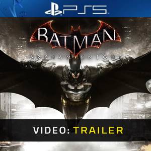 Batman Arkham Knight - Trailer Video