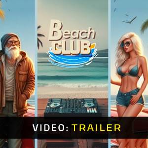 Beach Club Simulator Trailer del Video