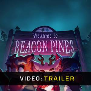 Beacon Pines - Rimorchio video