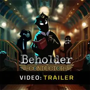 Beholder: Conductor - Video Trailer