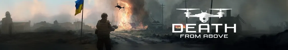 PILOTA DRONI MILITARI IN UCRAINA: DEATH FROM ABOVE