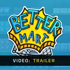 Better Mart - Video Trailer