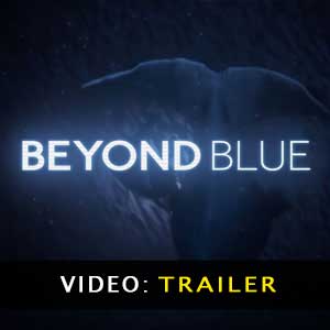 Beyond Blue - Trailer
