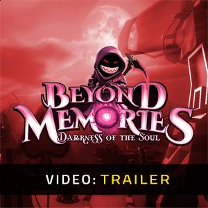 Beyond Memories Darkness of the Soul Video Trailer