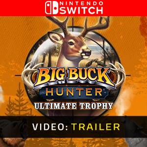 Big Buck Hunter: Ultimate Trophy Nintendo Switch - Trailer