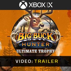 Big Buck Hunter: Ultimate Trophy Xbox Series - Trailer
