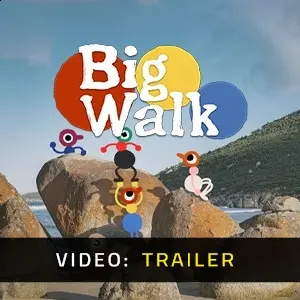 Big Walk - Trailer Video