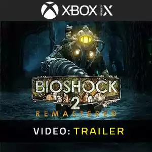 BioShock 2 Remastered Xbox Series - Video Trailer