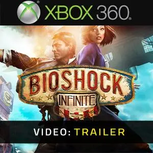 BioShock Infinite Xbox 360 Video Trailer