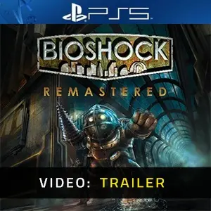 BioShock Remastered PS5 - Trailer del Video