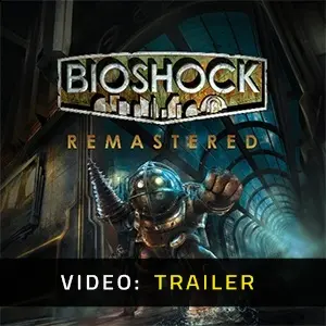 BioShock Remastered - Trailer del Video