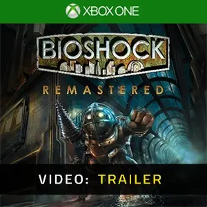 BioShock Remastered Xbox One - Trailer del Video